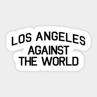 LOS ANGELES AGAINST THE WORLD Sticker